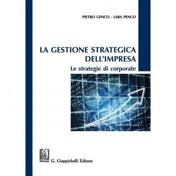 La gestione strategica dell'impresa. Le strategie di corporate