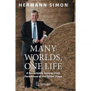 Simon, Hermann: Many Worlds, One Life