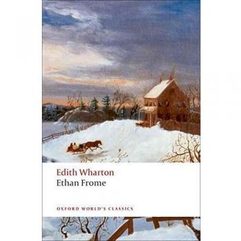 Ethan Frome, by Edith Wharton