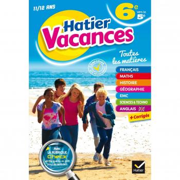 Hatier Vacances 6e vers la 5e : Toutes les matières