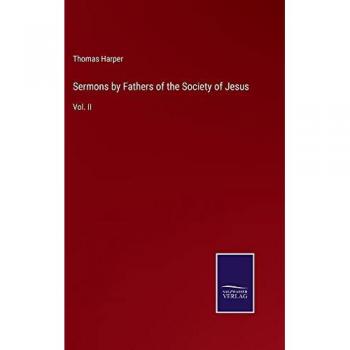 Harper, Thomas: Sermons by Fathers of the Society of Jesus