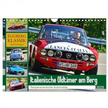 Italienische Oldtimer am Berg (Wandkalender 2025 DIN A4 quer) CALVENDO Monatskalender