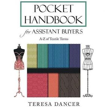 Pocket Handbook for Assistant Buyers: A-Z of Textile Terms