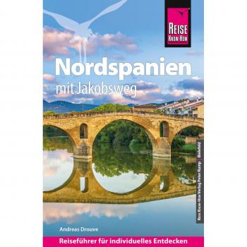 Reise Know-How Reiseführer Nordspanien mit Jakobsweg
