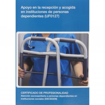Apoyo en la recepción y acogida instituciones personas dependientes