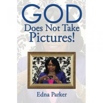 God Does Not Take Pictures!