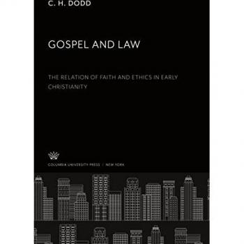 Gospel and Law: The Relation of Faith and Ethics in Early Christianity