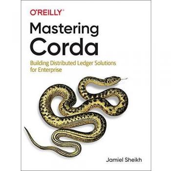 Mastering Corda by Jamiel Sheikh