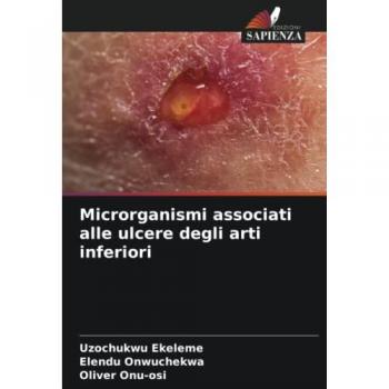 Microrganismi associati alle ulcere degli arti inferiori