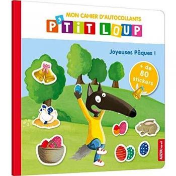Mon cahier d'autocollants p'tit loup