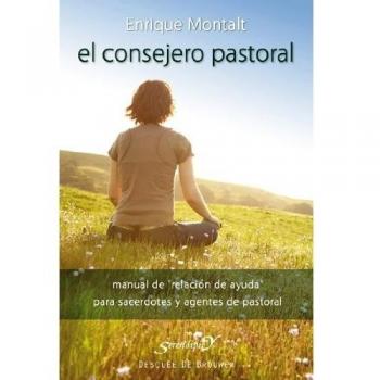 el consejero pastoral. manual de relacion de ayuda para sacerdotes y a