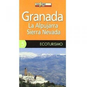 Granada; la alpujarra; sierra nevada (Tapa blanda).