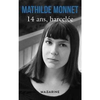 14 ANS, HARCELEE