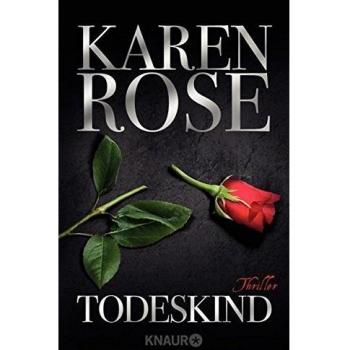 Karen Rose Todeskind: Thriller