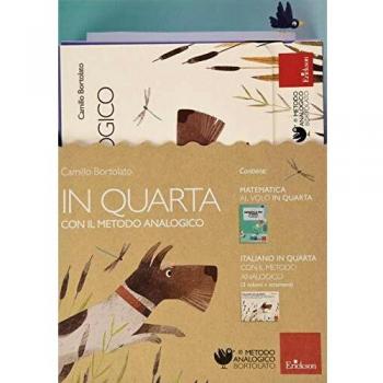 In quarta con il metodo analogico: Matematica al volo in quarta. ...