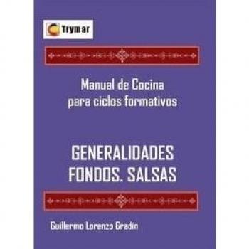 Generalidades. Fondos. Salsas