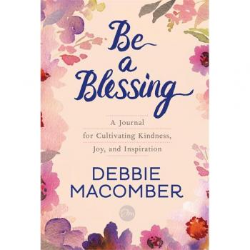Be a Blessing by Debbie Macomber Other Book