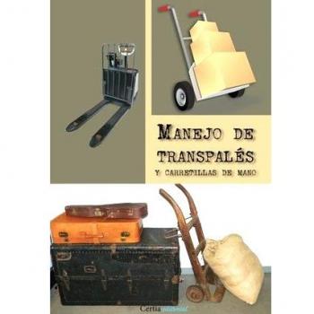 MANEJO DE TRANSPALÉS Y CARRETILLAS DE MANO