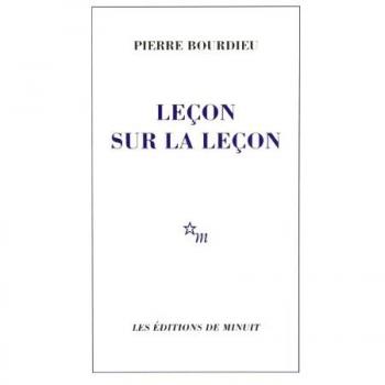 Pierre Bourdieu: Leçon sur la leçon (Minuit)