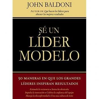 Baldoni, John: Se un Lider Modelo