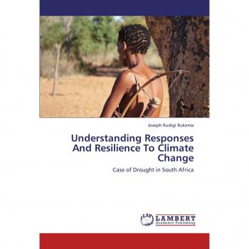 Understanding Responses And Resilience To Climate Change: Case of Drought in South Africa
