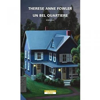 Fowler, Therese Anne Un Bel Quartiere (Bloom)