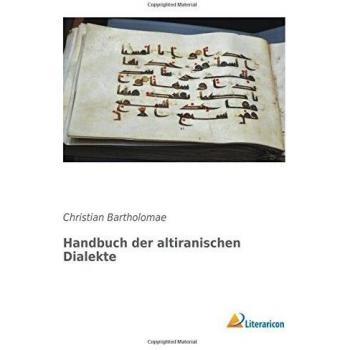 Handbuch der altiranischen Dialekte
