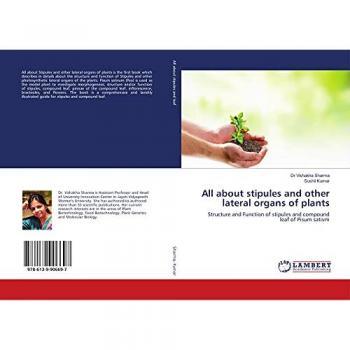 Sharma, Vishakha: All about stipules and other lateral organs of plants