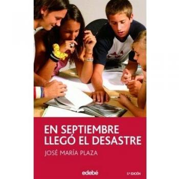 En septiembre llegó el desastre