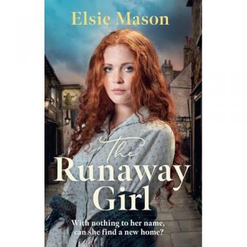 The Runaway Girl by Elsie Mason