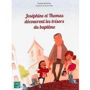 Joséphine et Thomas découvrent les trésors du baptême