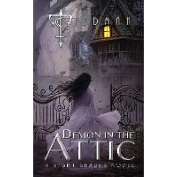 Demon in the Attic: A Night Shades Novel