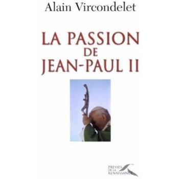 La Passion de Jean-Paul II