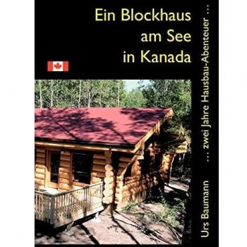 Ein Blockhaus am See in Kanada