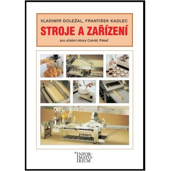 Stroje a zaÅÃ­zenÃ­ pro UO CukrÃ¡Å, PekaÅ