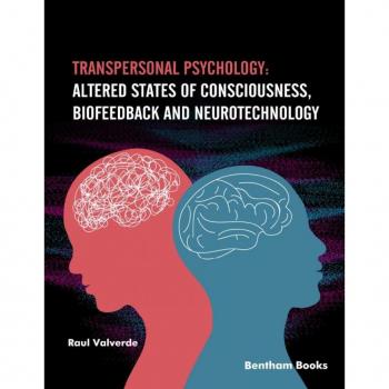 Vitalsource Technologies, Inc. Transpersonal Psychology: Altered States of Consciousness, Biofeedback and Neurotechnology