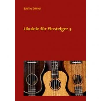 Ukulele für Einsteiger 3: Slap, Picking und Magic Chords