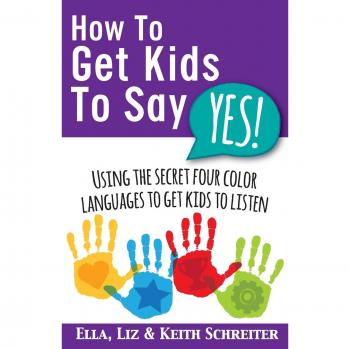 How To Get Kids To Say Yes!