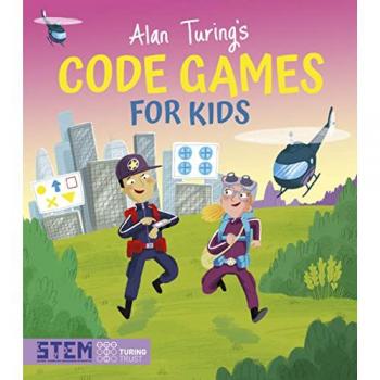 Lisa Regan Alan Turing's Code Games for Kids