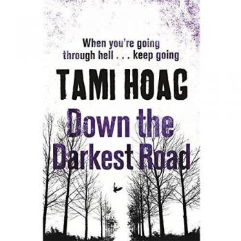 Down the Darkest Road