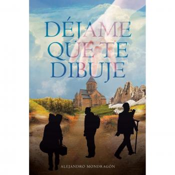 Mondragon, Alejandro: Dejame Que Te Dibuje