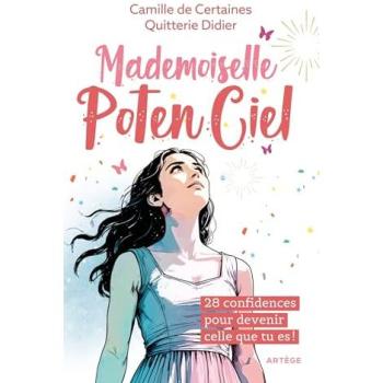 Mademoiselle PotenCiel 28 confidences pour devenir celle que tu es !