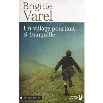 Un village pourtant si tranquille