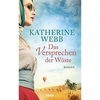 Katherine Webb Das Versprechen Der Wüste: Roman