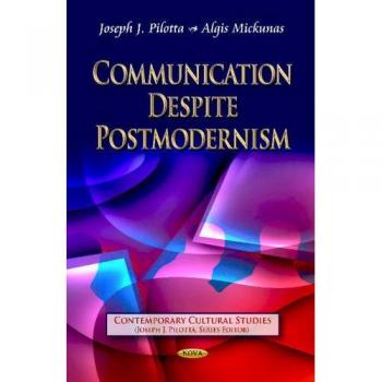 COMMUNICATION DESPITE POSTMOD. (Contemporary Cultural Studies)