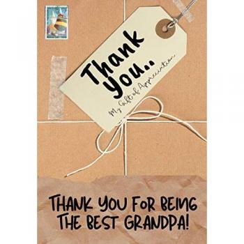 Thank You For Being The Best Grandpa!