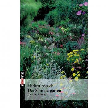 Der Sommergarten: Eine Erzählung