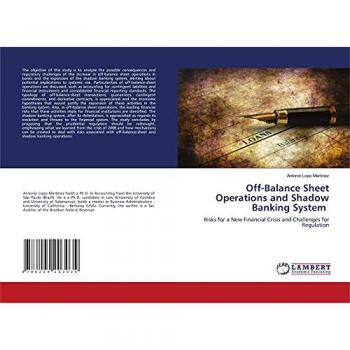 Off-Balance Sheet Operations and Shadow Banking System: Risks for a New Financial Crisis and Challenges for Regulation