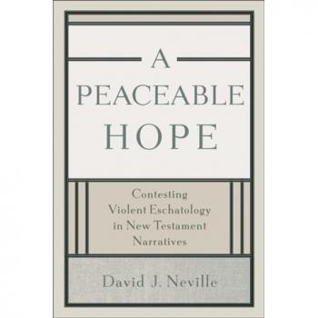 Vitalsource Technologies, Inc. Peaceable Hope: Contesting Violent Eschatology in New Testament Narratives