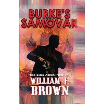 Burke's Samovar: Bob Burke Suspense Thriller #4
